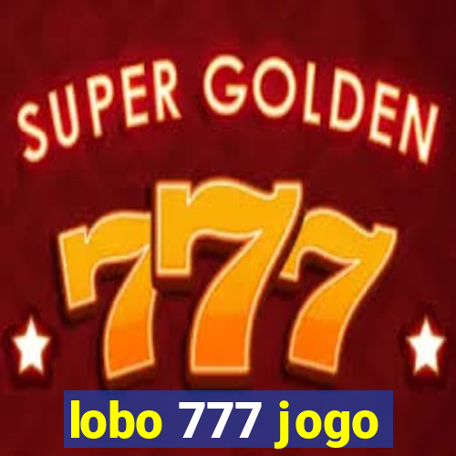 lobo 777 jogo